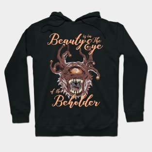 Beauty Is In The Eye Of The Beholder RPG Tabletop Hoodie